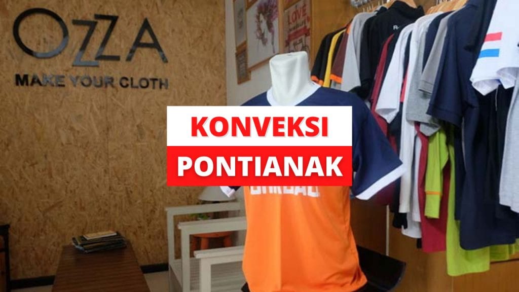 Perusahaan Konveksi Pontianak Murah Terpercaya