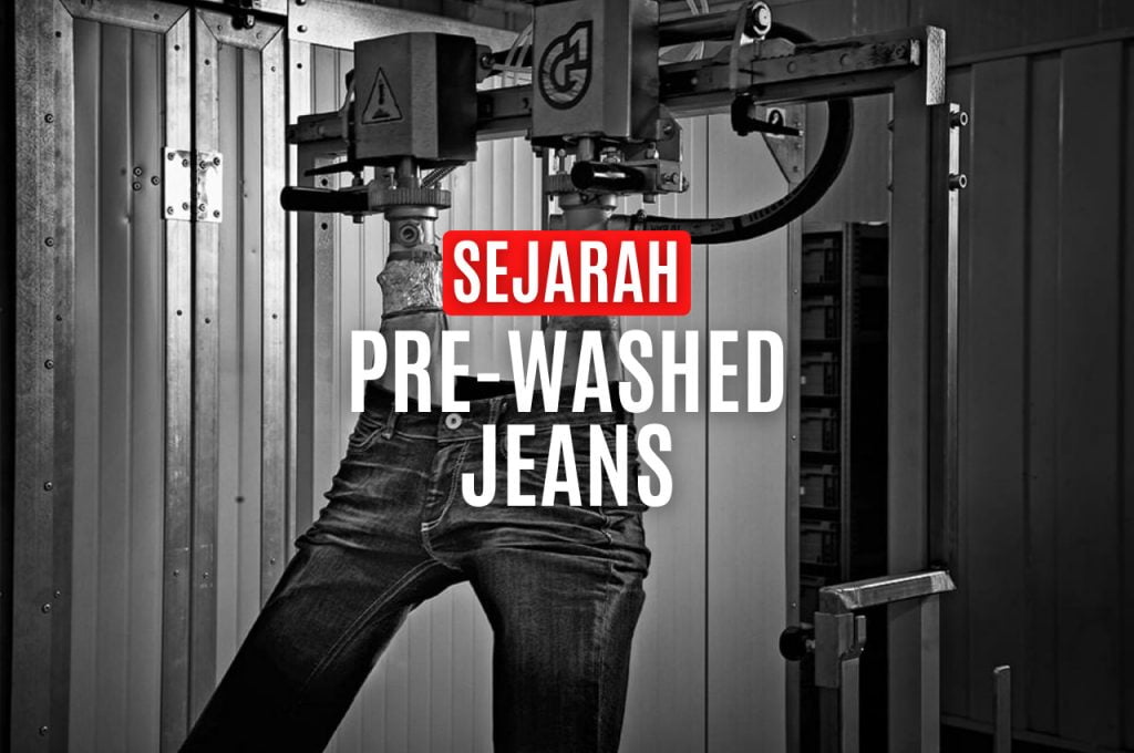 Sejarah Pre-washed Jeans