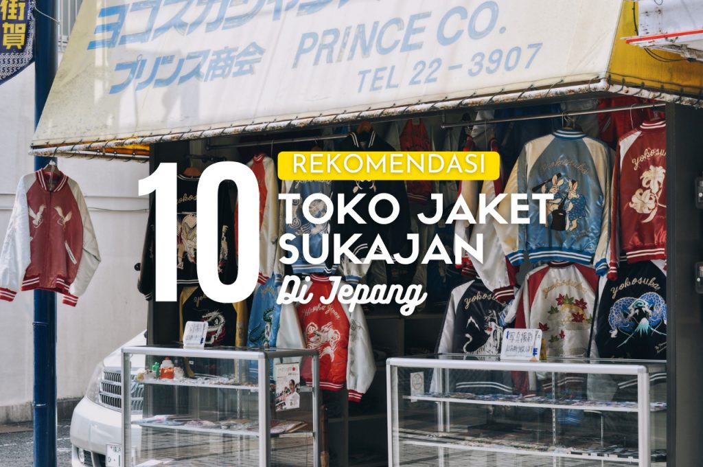 10 rekomendasi toko jaket sukajan terbaik di jepang