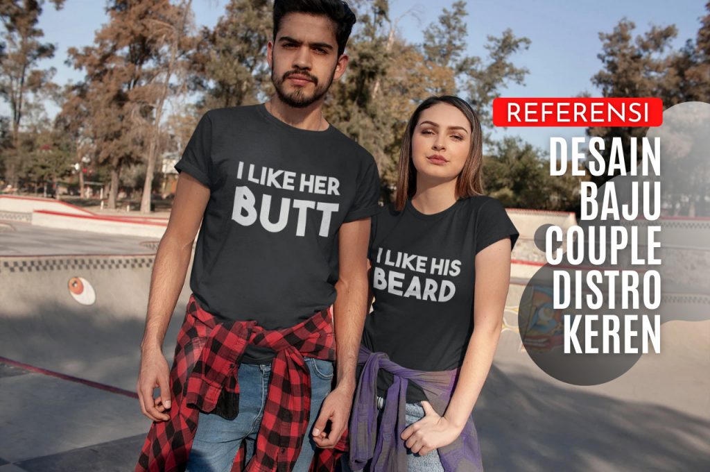 Desain Baju Couple Distro Keren
