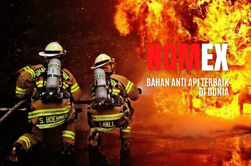Kain Nomex Bahan Anti Api Terbaik Di Dunia