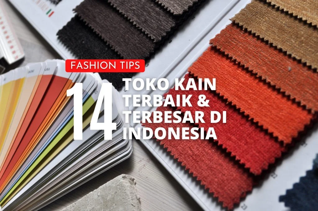 Toko Kain Terbaik Dan Terbesar Di Indonesia