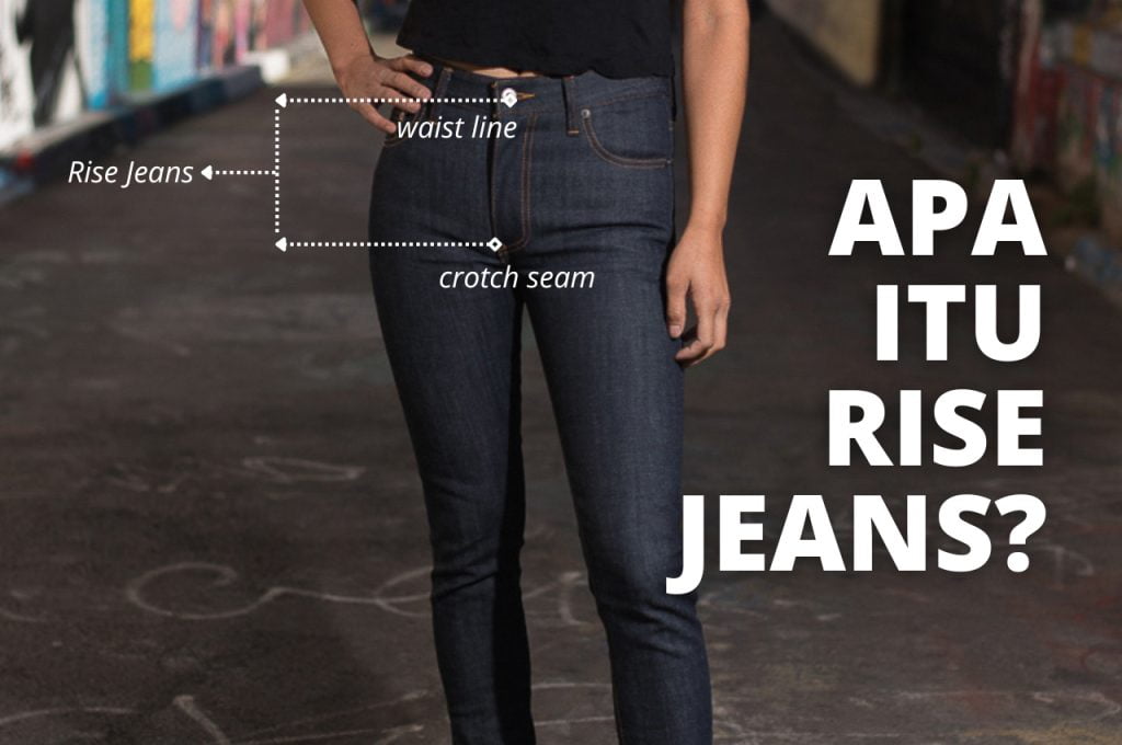 Apa Itu Rise Jeans