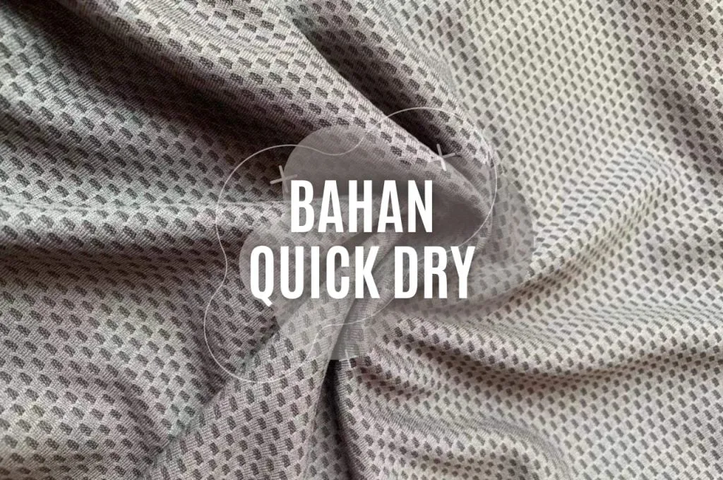Apa Itu Bahan Quick Dry