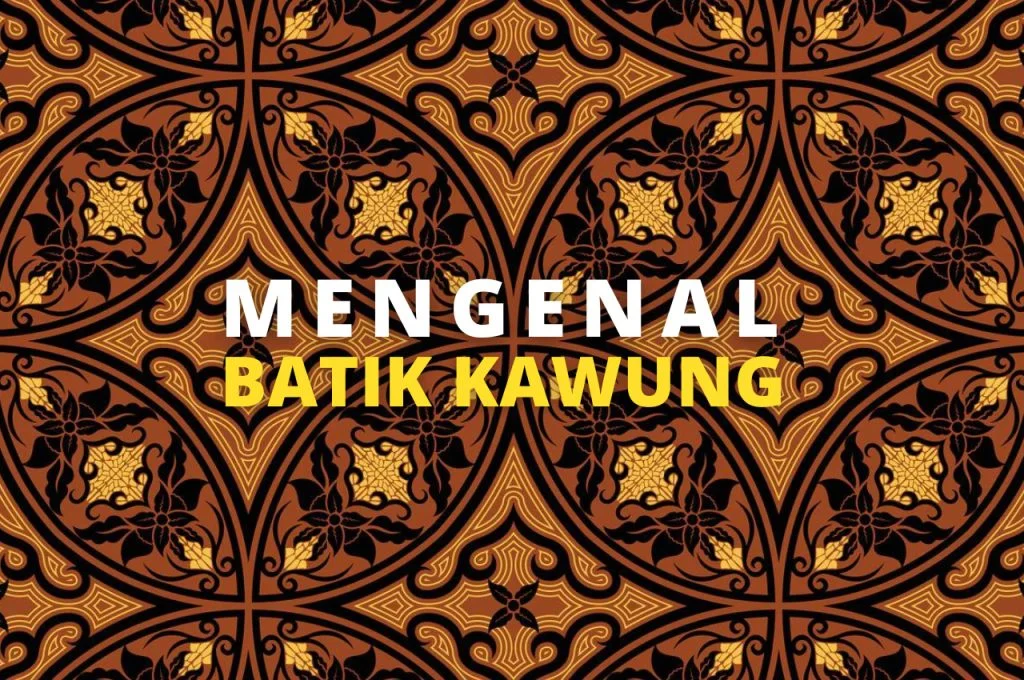 Apa Itu Batik Kawung