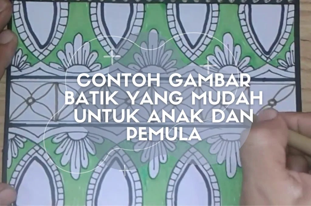 Gambar Batik Mudah Untuk Anak Dan Pemula