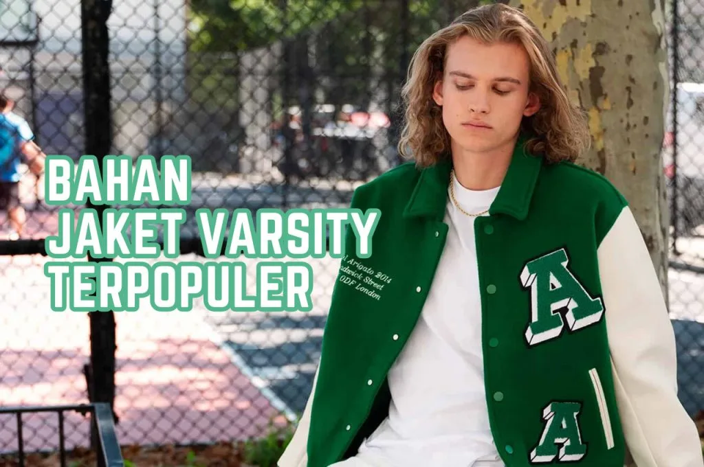 Bahan Jaket Varsity Terpopuler