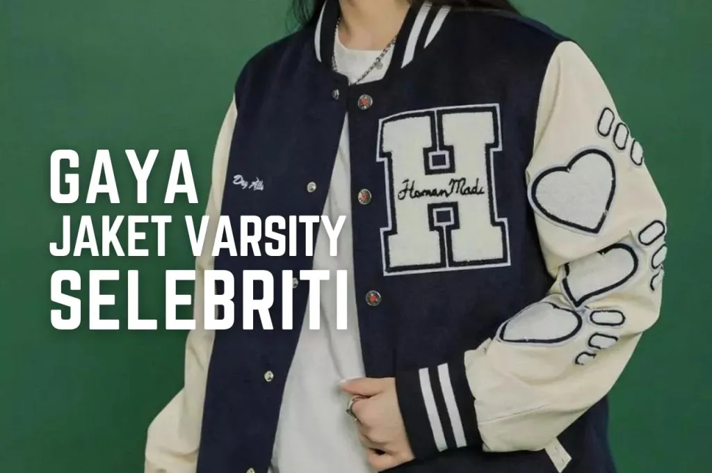 Gaya Jaket Varsity Selebriti Pria Dan Wanita
