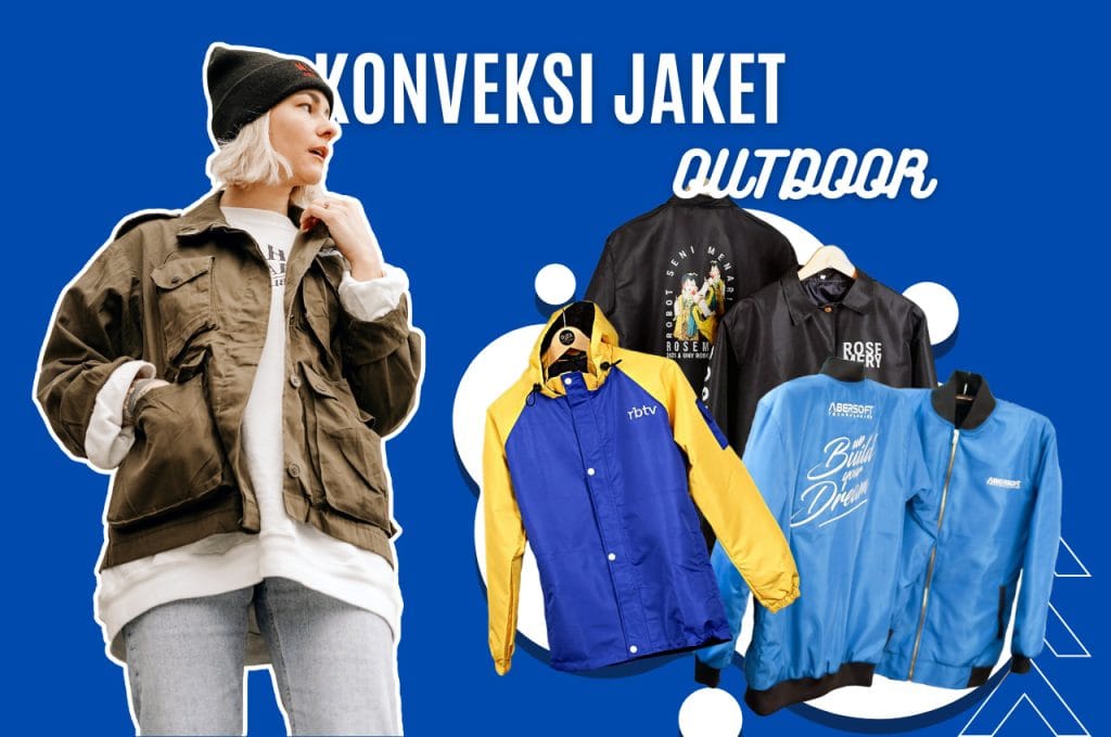 Konveksi Jaket Outdoor