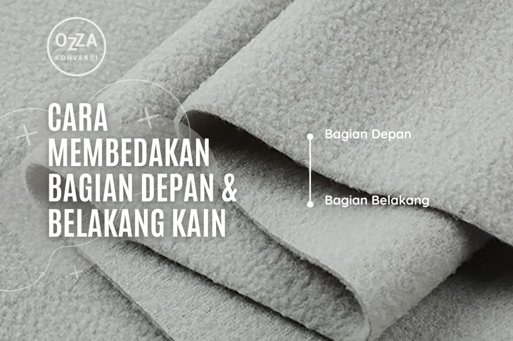 Cara Membedakan Bagian Depan Dan Belakang Kain