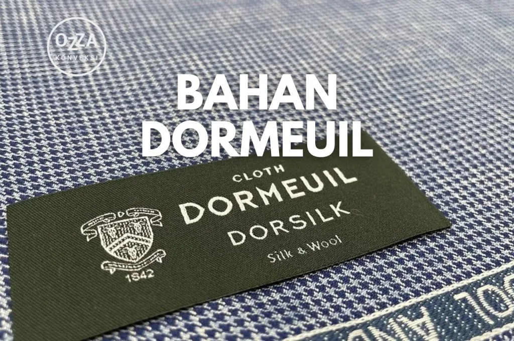 Mengenal Bahan Kain Dormeuil
