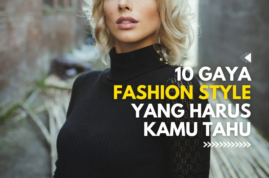 Macam Macam Gaya Fashion