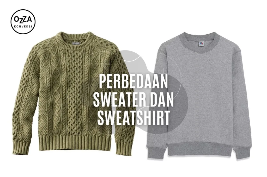 Perbedaan Sweater Dan Sweatshirt