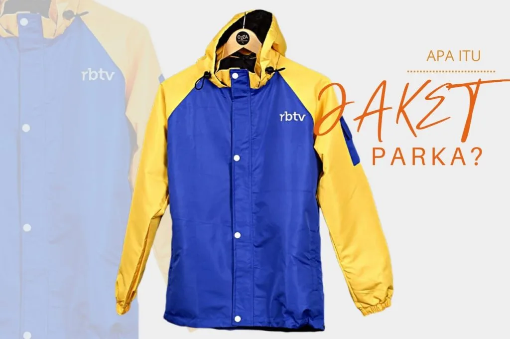 Apa Itu Jaket Parka