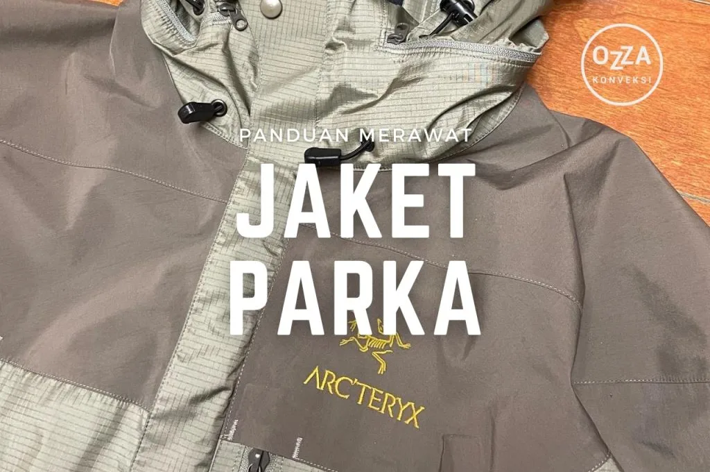 Tips Panduan Merawat Jaket Parka
