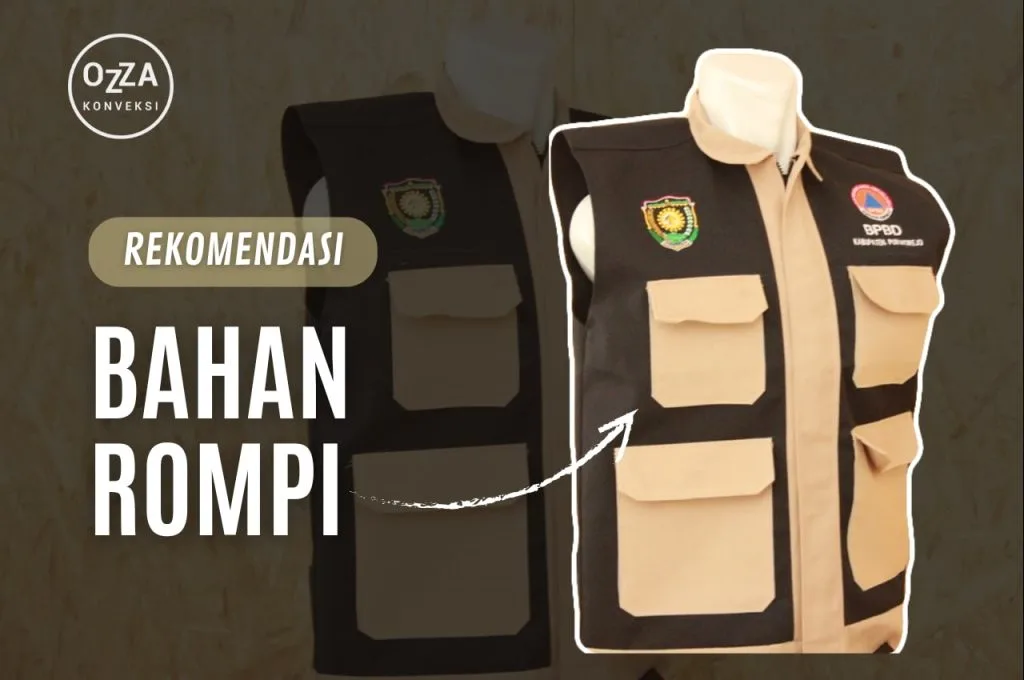 Rekomendasi Bahan Rompi Terbaik