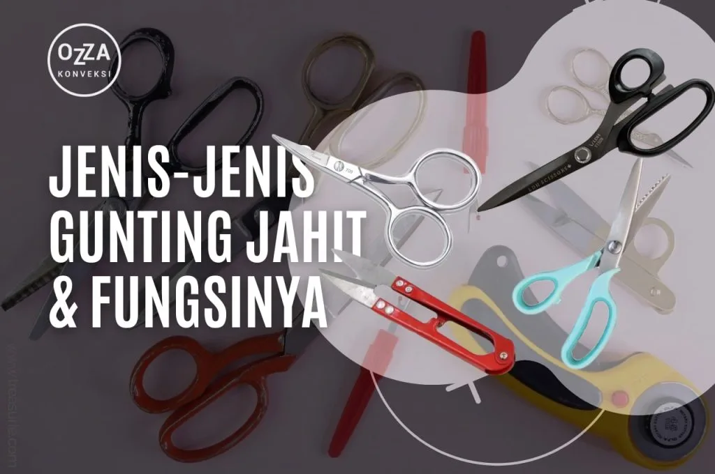 Jenis Jenis Gunting Jahit