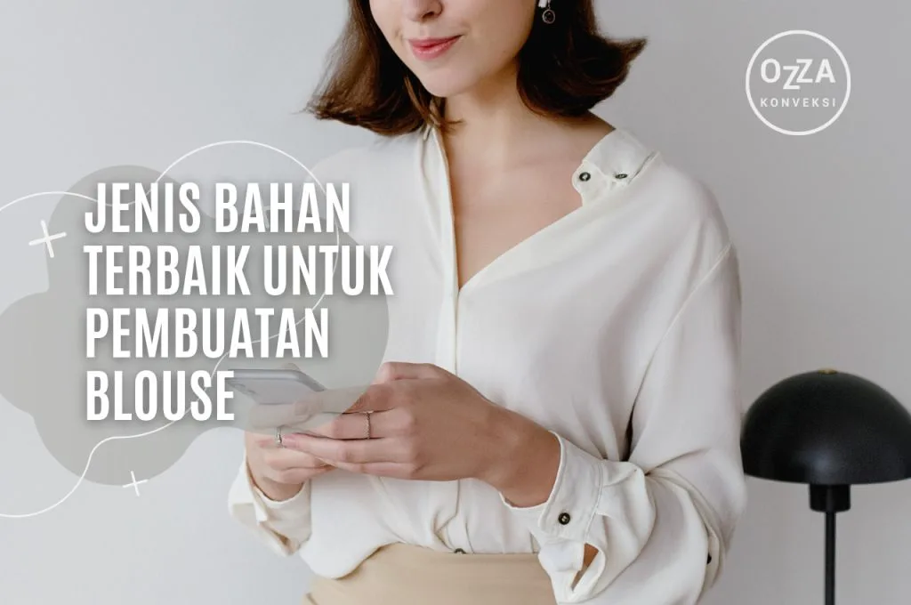 Jenis Kain Terbaik Untuk Pembuatan Blouse