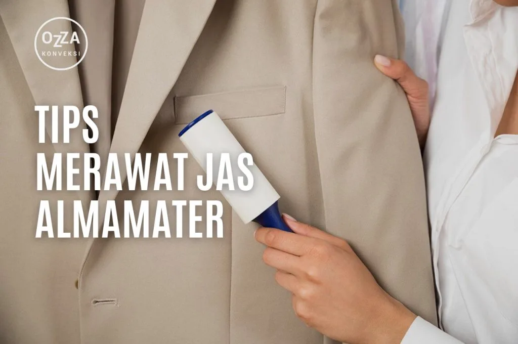 Tips Merawat Jas Almamater